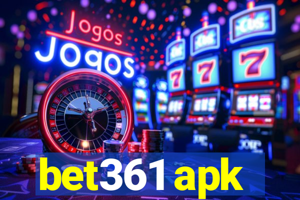 bet361 apk